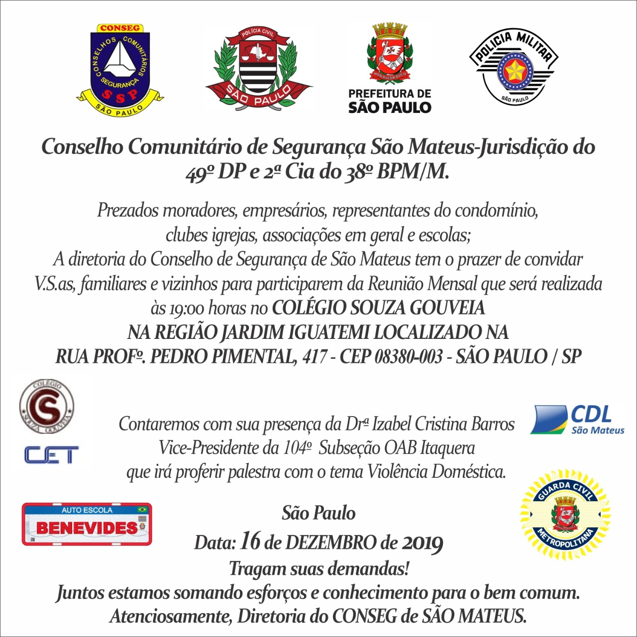 Convite informa que a próxima reunião do Conseg será dia 16, a partir das 19h, no Colégio Souza Gouveia 